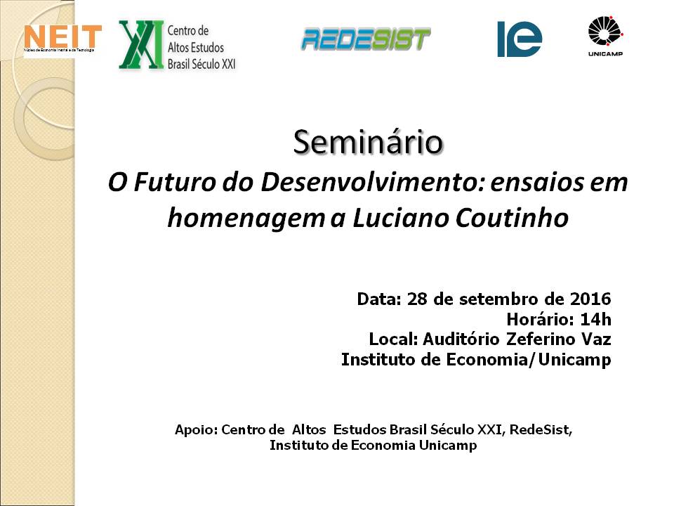 seminario O Futuro do Desenvolvimento ensaios em homenagem a Luciano Coutinho